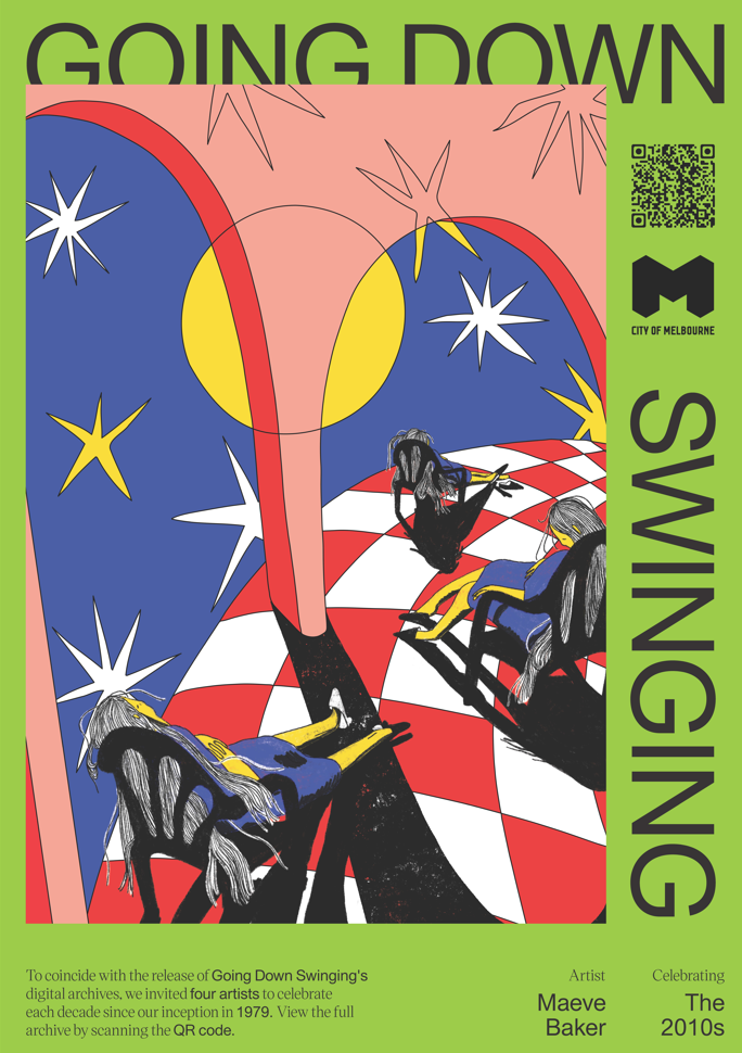 Light, grassy green poster celebrating the 1990s. Going Down Swinging written in large, black, all-caps text. A huge artwork is featured depicting three long-haired people in blue dresses sleeping on chairs. Their chairs sit on a red and white checkered floor which curves Escher-like into the distance. Framing the scene are huge red/pink archways which open up fully onto a purpley-blue dusky sky with huge, naif white and yellow stars. Centred is a bright yellow sun partially obscured by the meeting of the two archways.